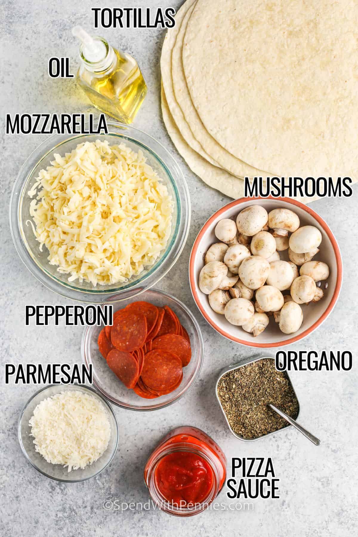 tortillas , oil , mozzarella , mushrooms , pepperoni , parmesan , oregano , and pizza sauce with labels to make Tortilla Pizza