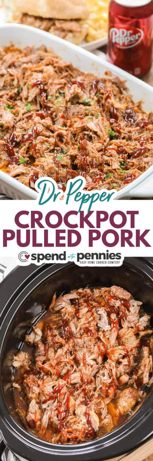 Dr Pepper Crockpot Pulled Pork in the pot and plated with writing