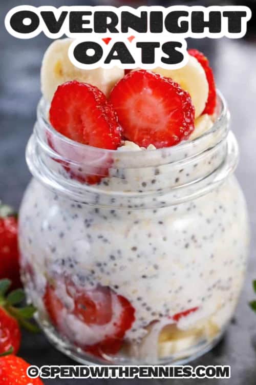jar of overnight oats with fruit to show How to Make Overnight Oats with a title