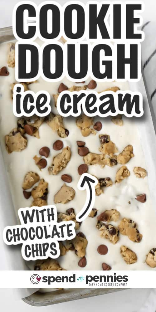 Cookie Dough Ice Cream with writing
