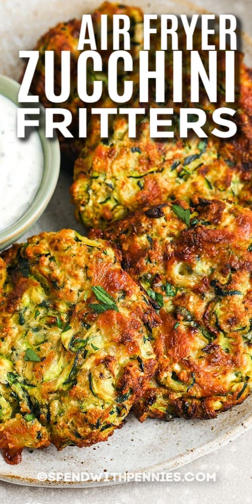 air fryer zucchini fritters on a plate with text