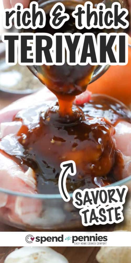 pouring Teriyaki Sauce over chicken with writing